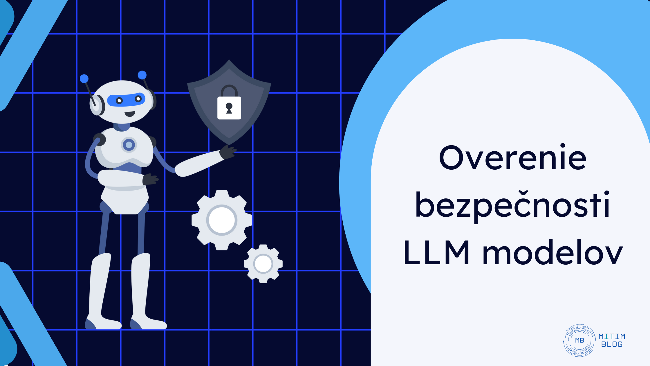 Overenie bezpečnosti LLM modelov